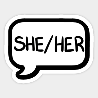 She/Her Pronoun Bubble - White Sticker